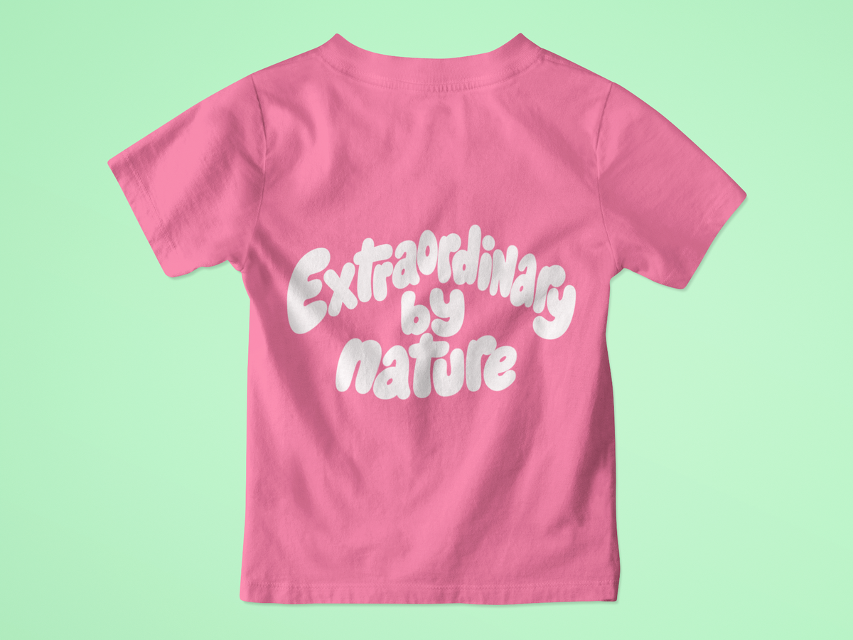 Extraordinary by nature T-Shirt