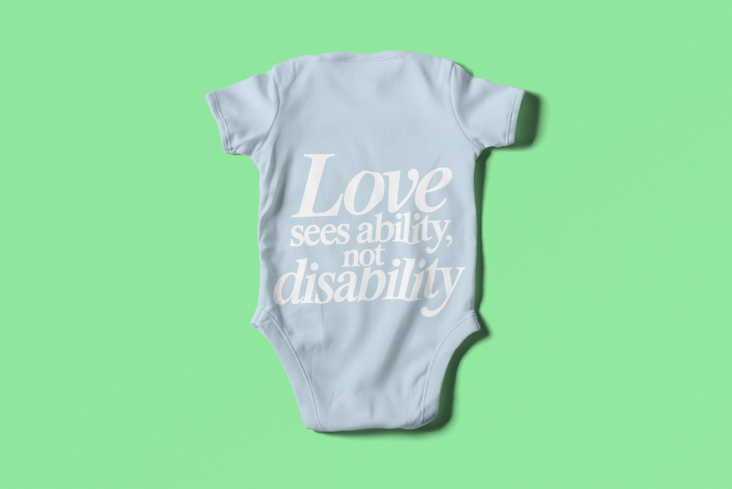 Love sees ability, not disability Baby Bodysuit