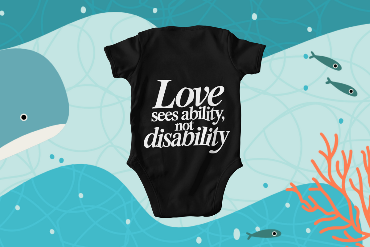 Love sees ability, not disability Baby Bodysuit