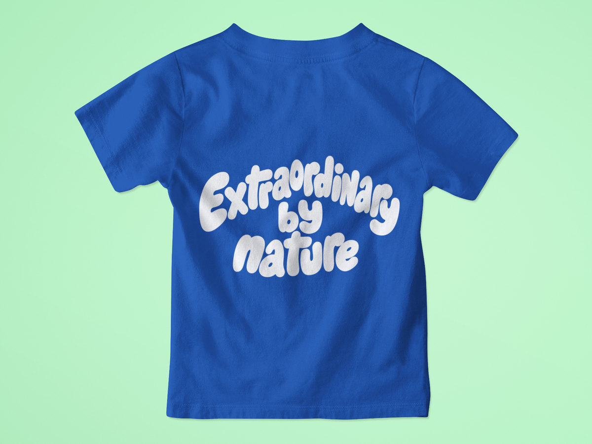 Extraordinary by nature T-Shirt