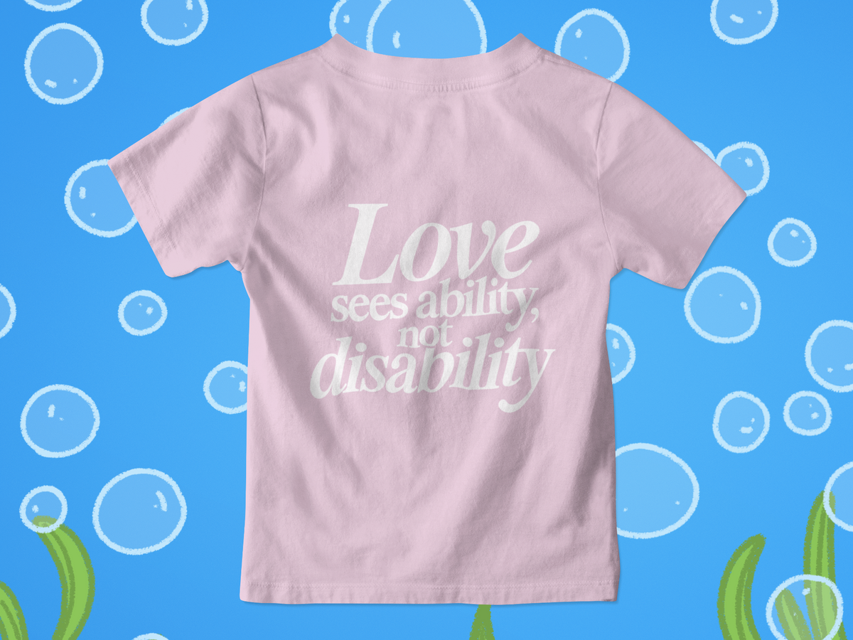 Love sees ability, not disability Infant T-Shirt