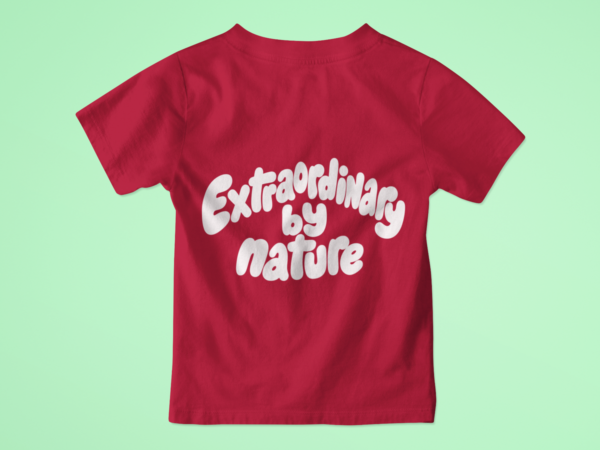 Extraordinary by nature T-Shirt