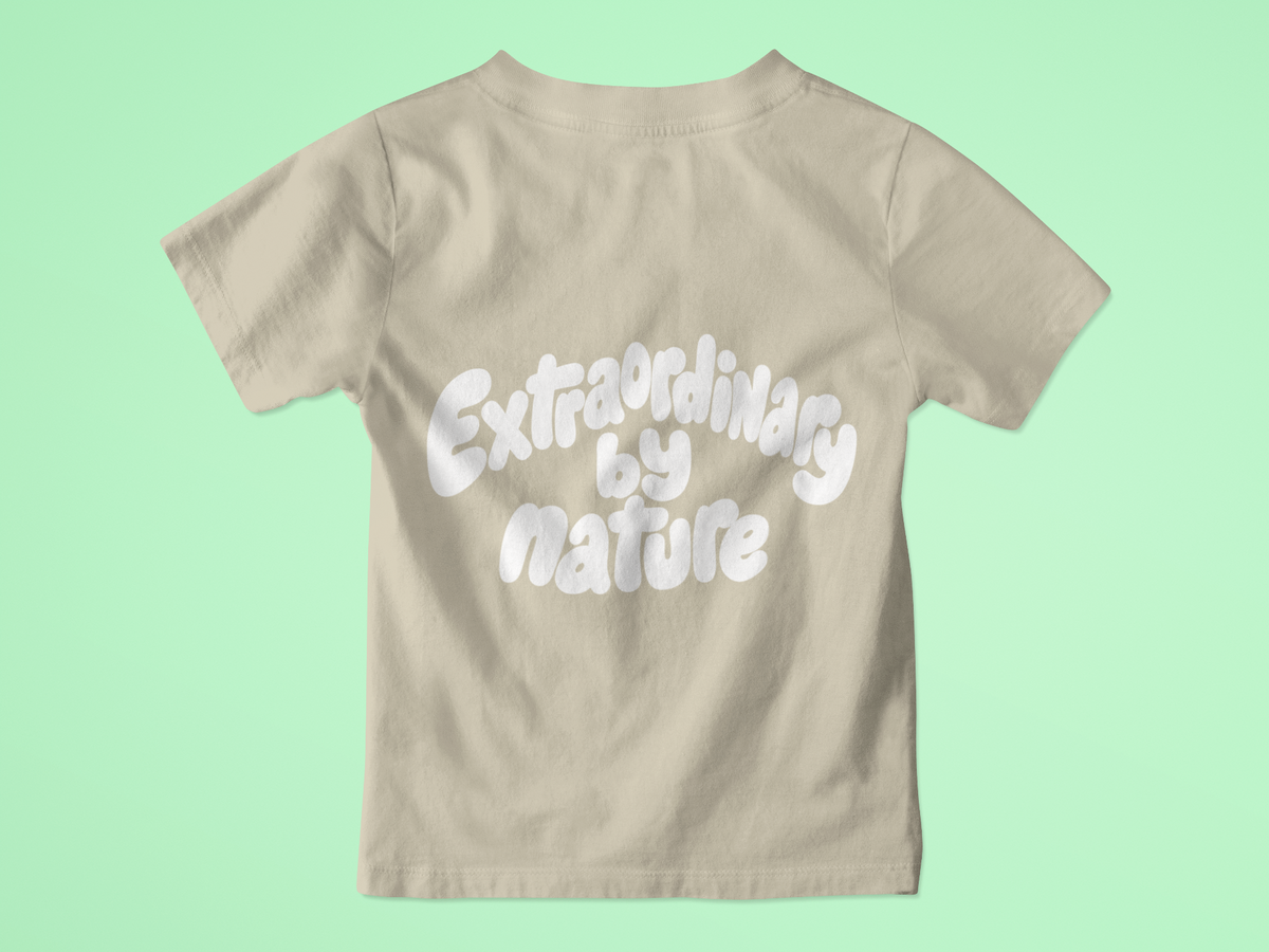 Extraordinary by nature T-Shirt