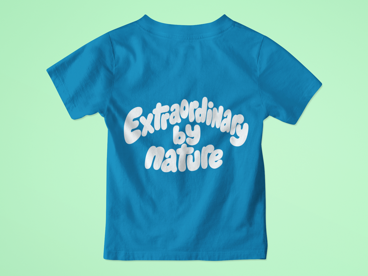 Extraordinary by nature T-Shirt
