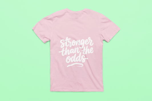 Stronger than the odds T-Shirt