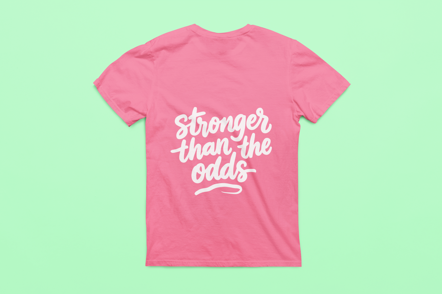 Stronger than the odds T-Shirt