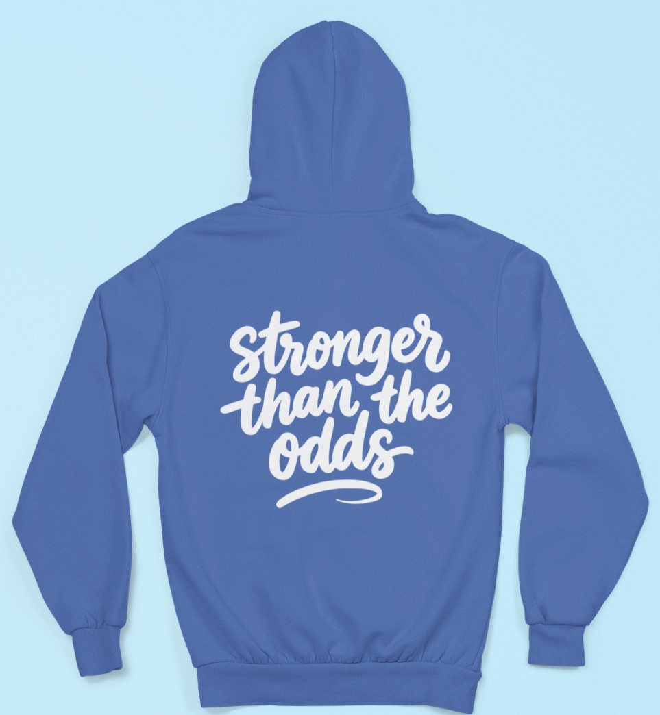 Stronger than the odds Hoodie