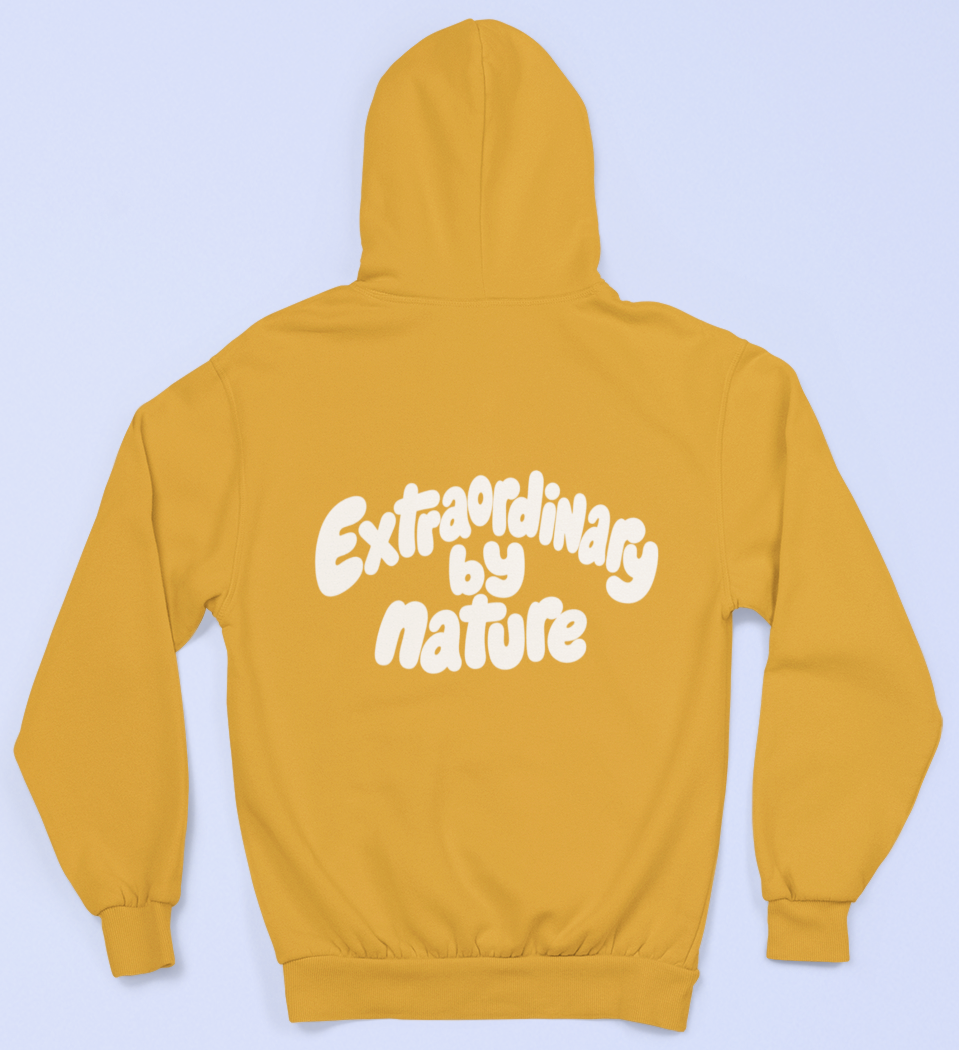 Extraordinary by nature Hoodie