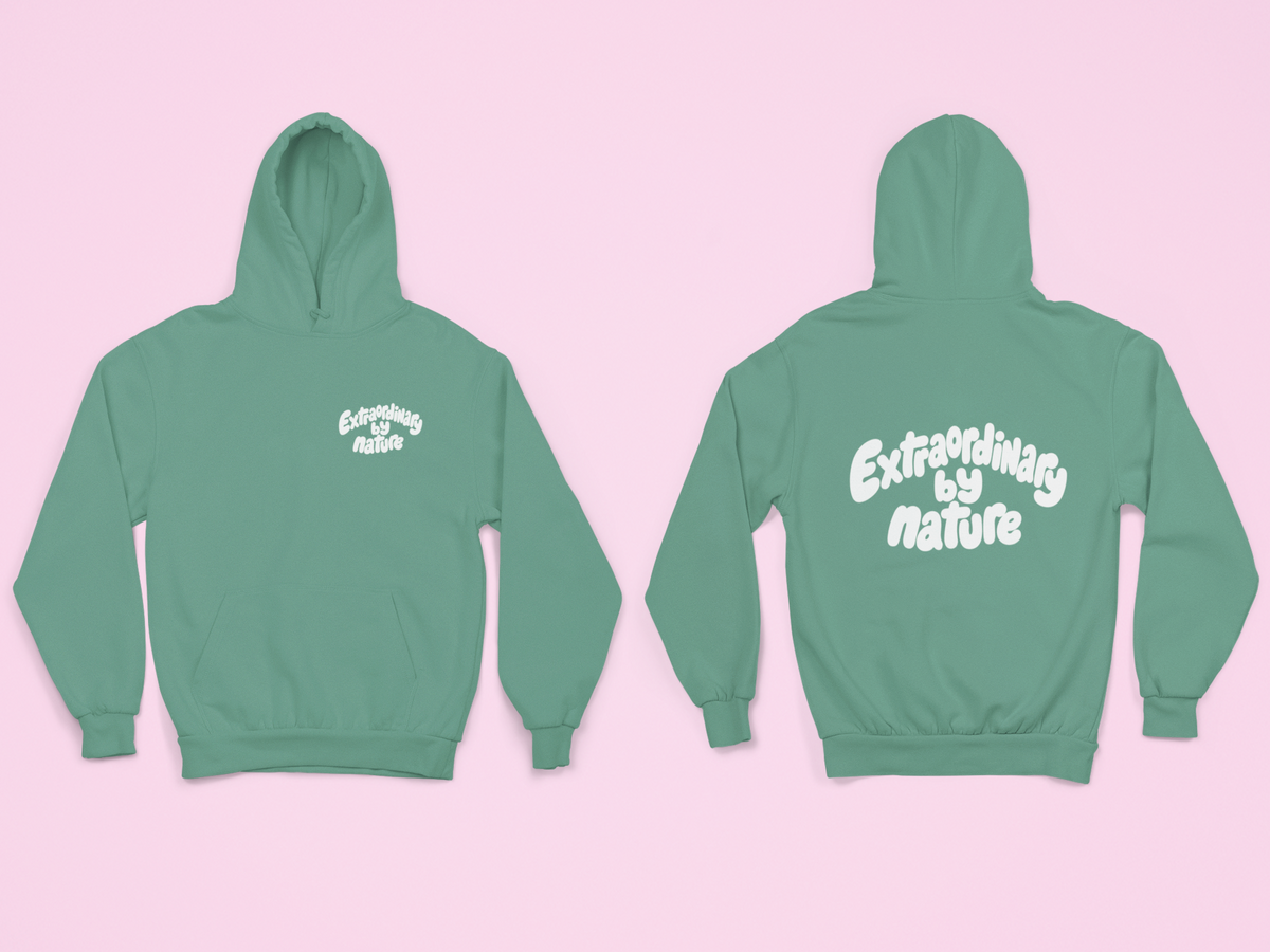 Extraordinary by nature Hoodie