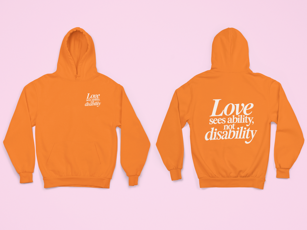 Love sees ability, not disability Hoodie