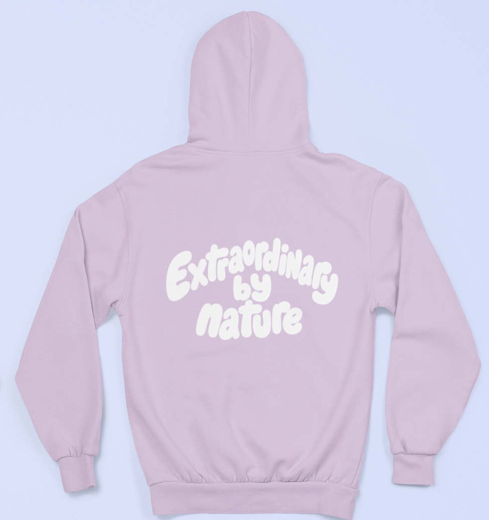 Extraordinary by nature Hoodie