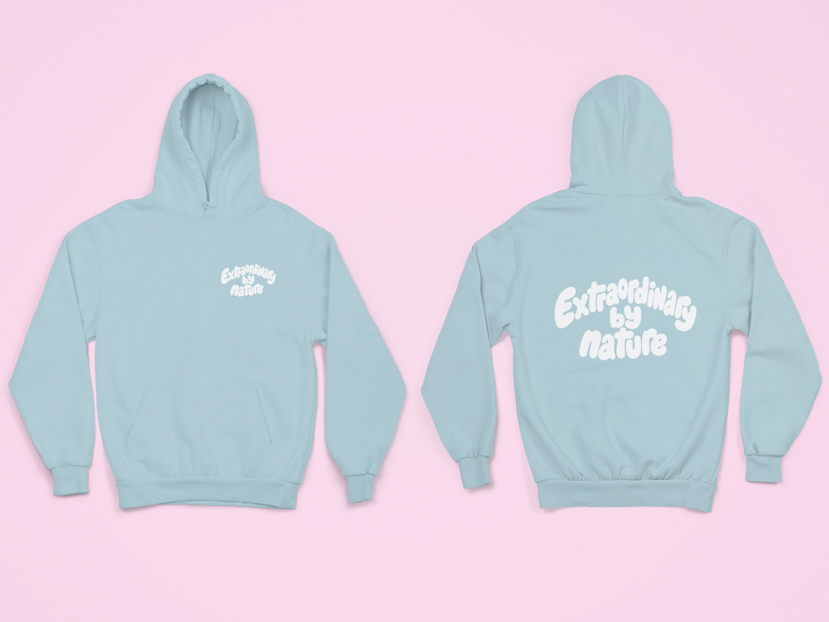 Extraordinary by nature Hoodie