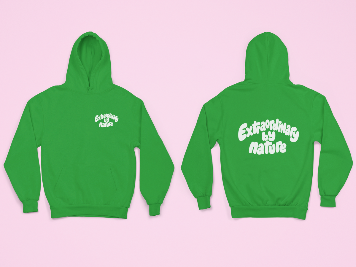 Extraordinary by nature Hoodie