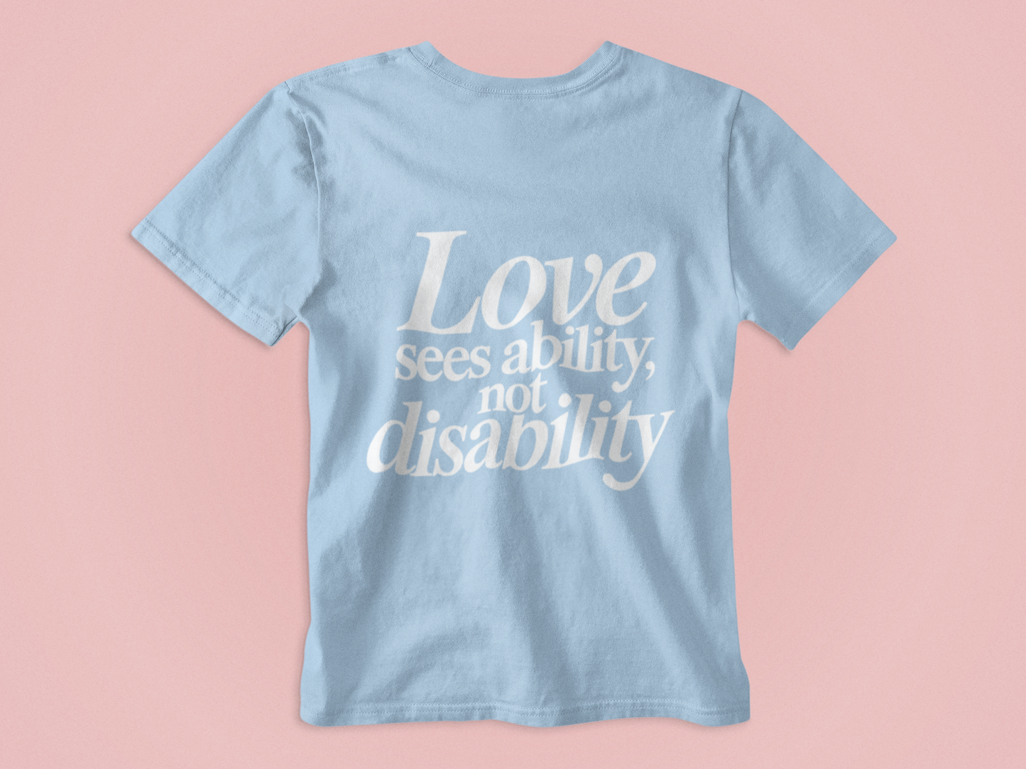 Love sees ability, not disability Youth & Toddler T-Shirt