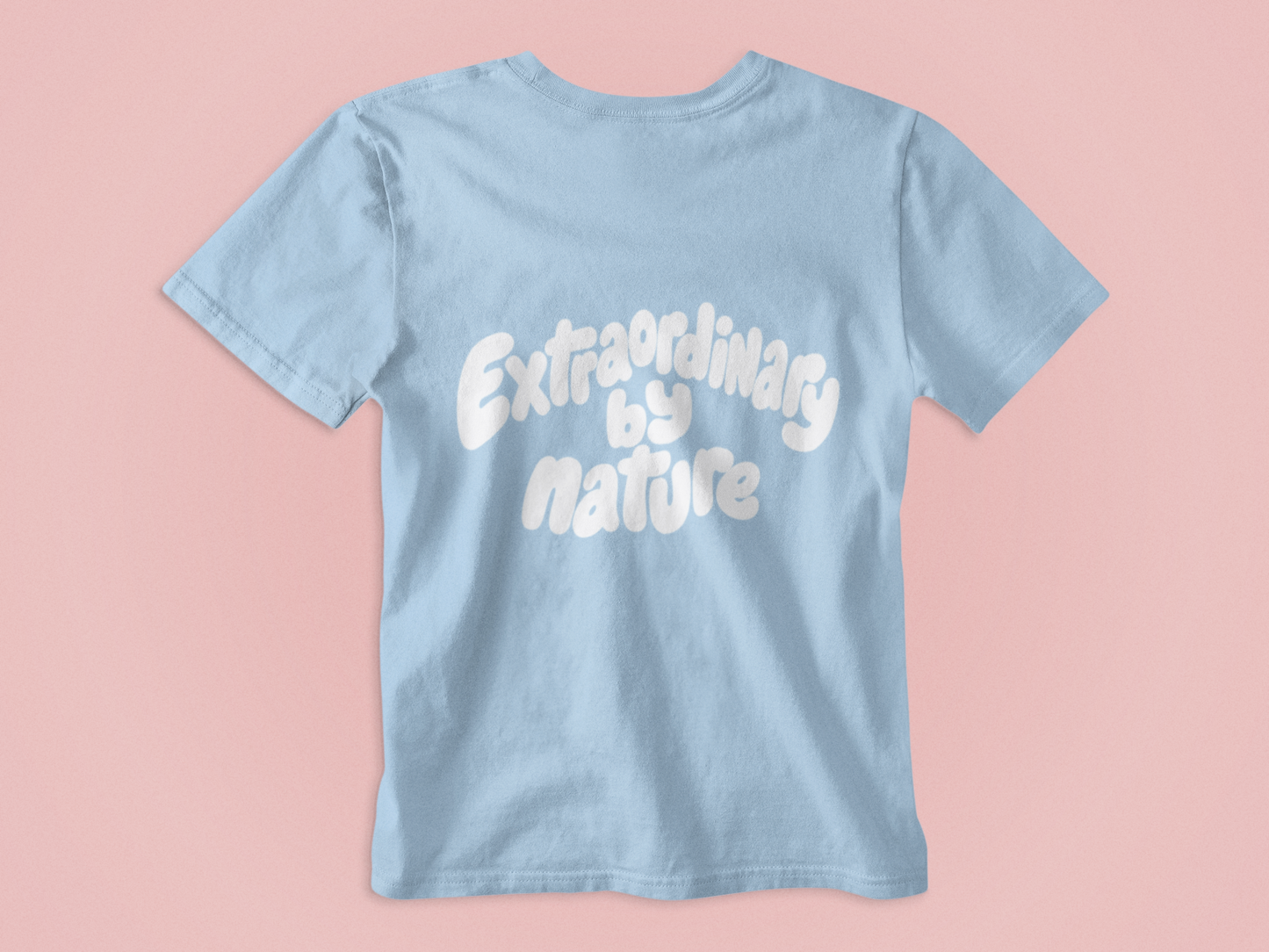 Extraordinary by nature Youth & Toddler T-Shirt